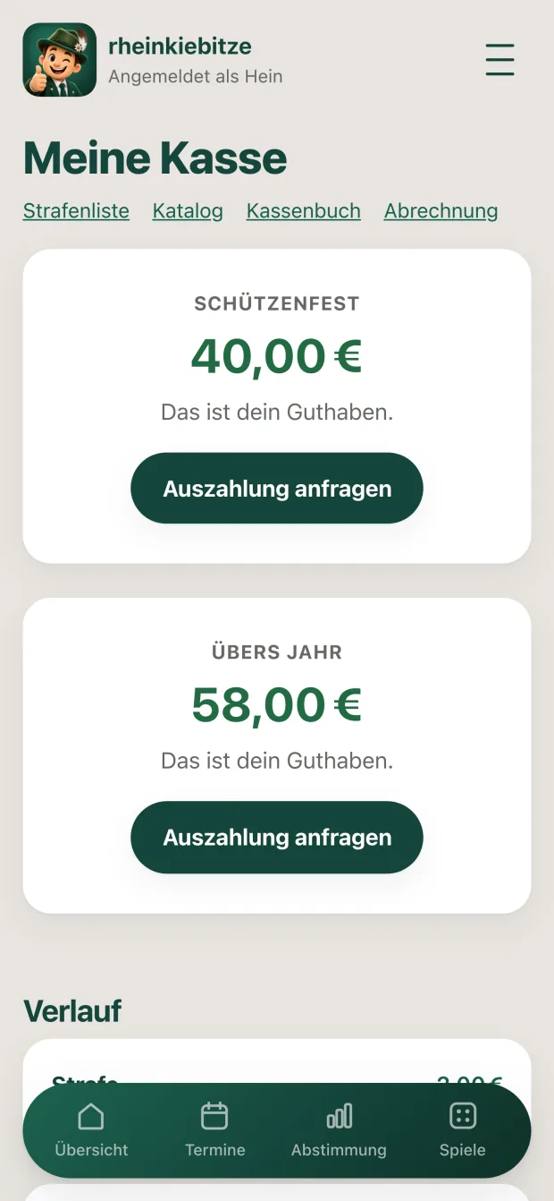 Meine Kasse: zwei getrennte Stände, 40 Euro Guthaben in der
                      Festkasse und 58 Euro übers Jahr, je mit einem Knopf
                      „Auszahlung anfragen“.
